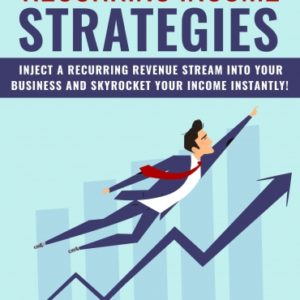 Recurring Income Strategies