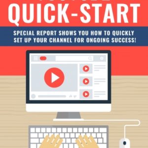 Youtube Quick Start